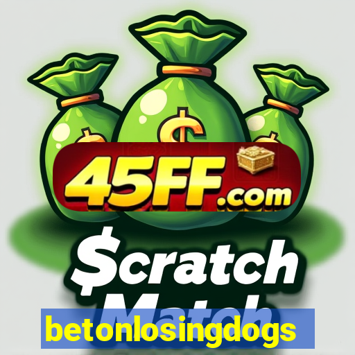 betonlosingdogs