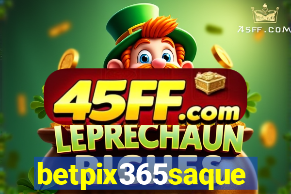 betpix365saque