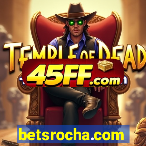 betsrocha.com