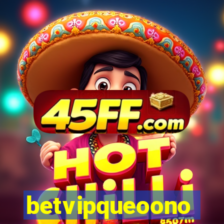 betvipqueoono