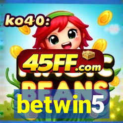 betwin5