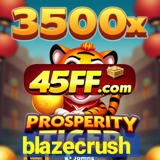 blazecrush