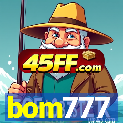 bom777
