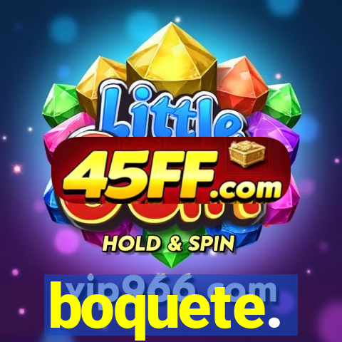 boquete.