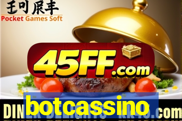 botcassino