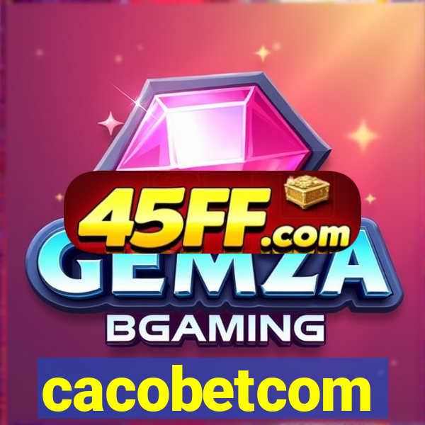 cacobetcom