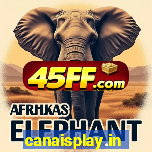canaisplay.in