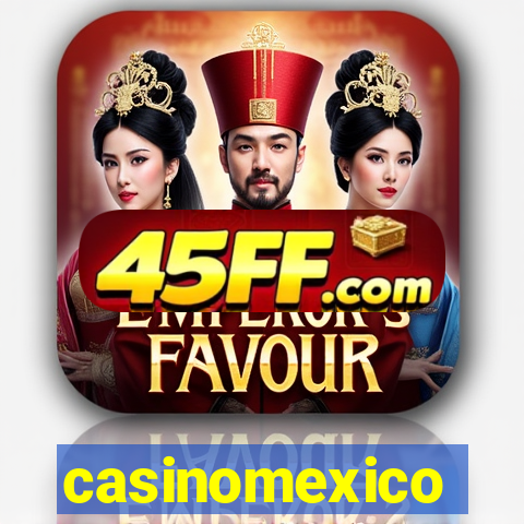 casinomexico