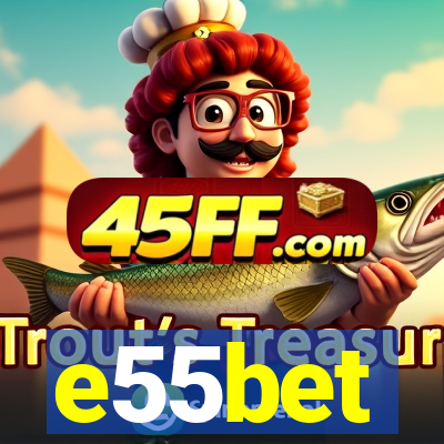 e55bet