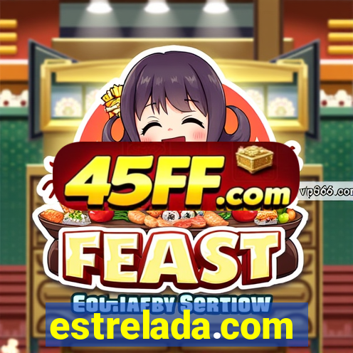 estrelada.com