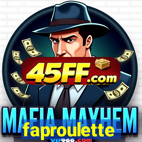 faproulette