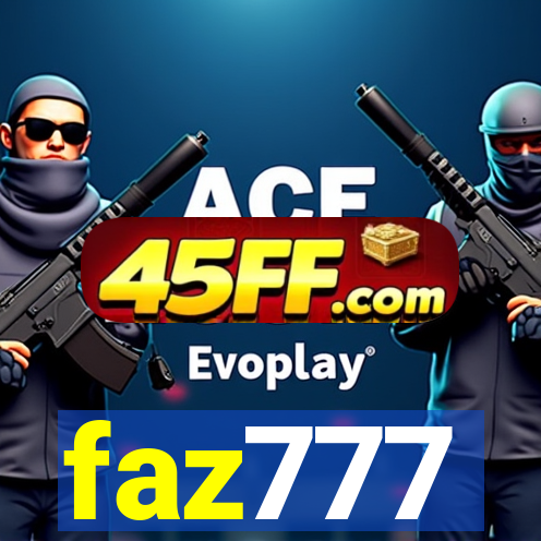 faz777
