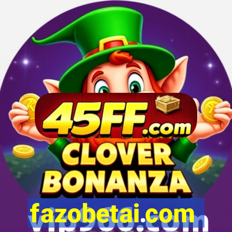 fazobetai.com