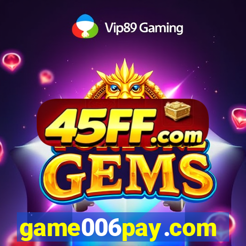game006pay.com