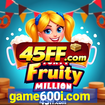 game600i.com