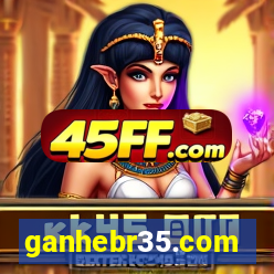 ganhebr35.com