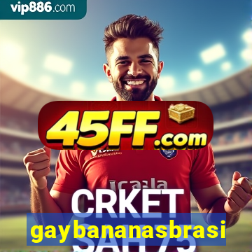 gaybananasbrasil