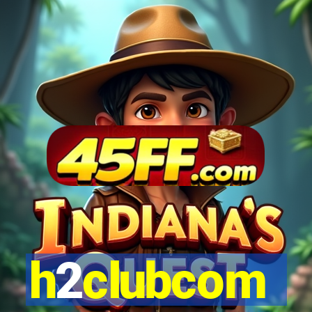 h2clubcom