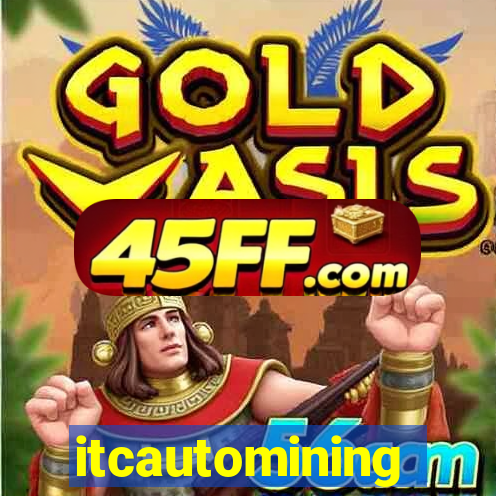 itcautomining