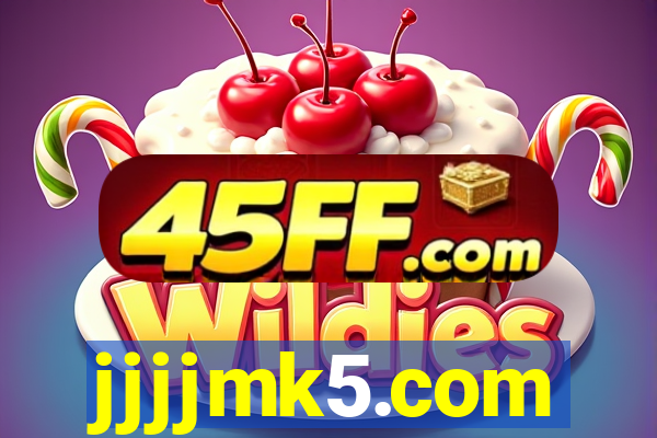 jjjjmk5.com