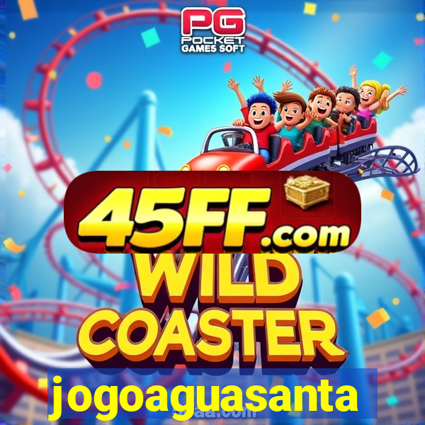 jogoaguasanta