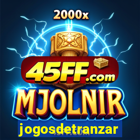 jogosdetranzar