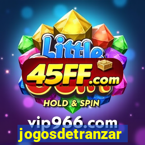 jogosdetranzar
