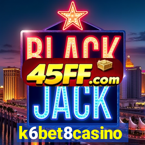 k6bet8casino
