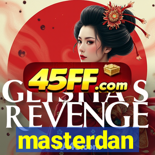masterdan