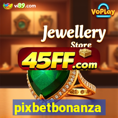 pixbetbonanza