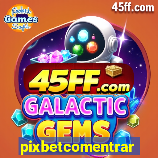 pixbetcomentrar