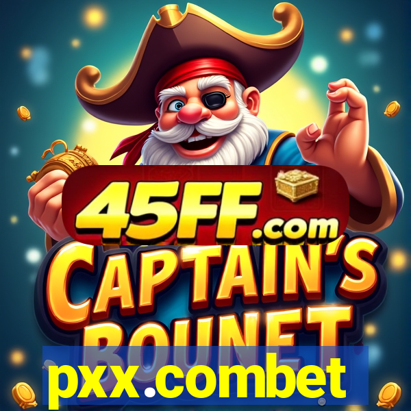 pxx.combet