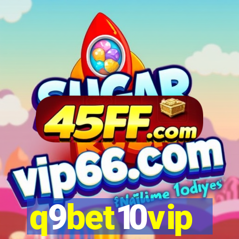 q9bet10vip