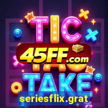 seriesflix.gratis