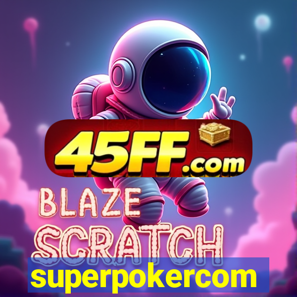 superpokercom