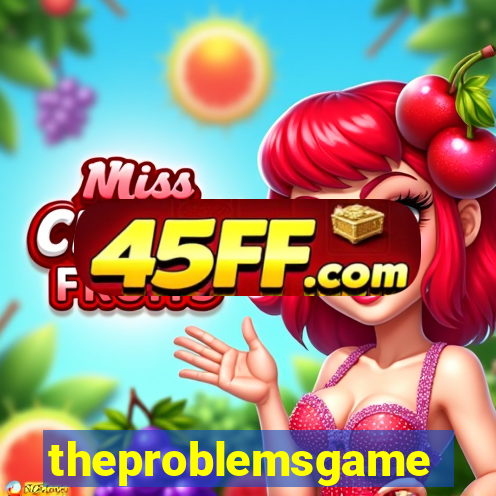 theproblemsgames.com