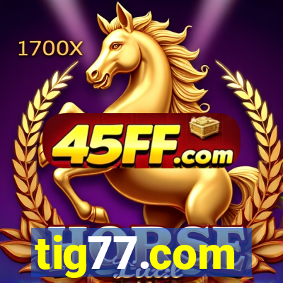 tig77.com
