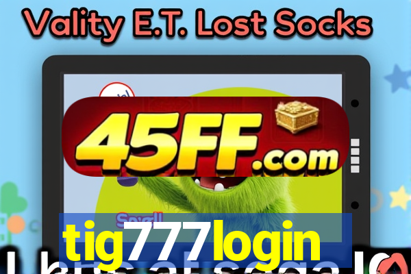 tig777login