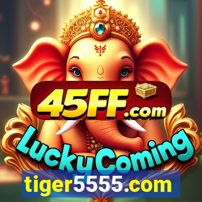 tiger5555.com
