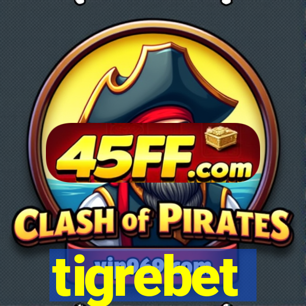 tigrebet