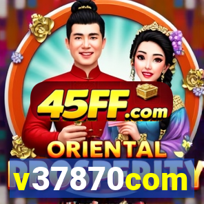v37870com